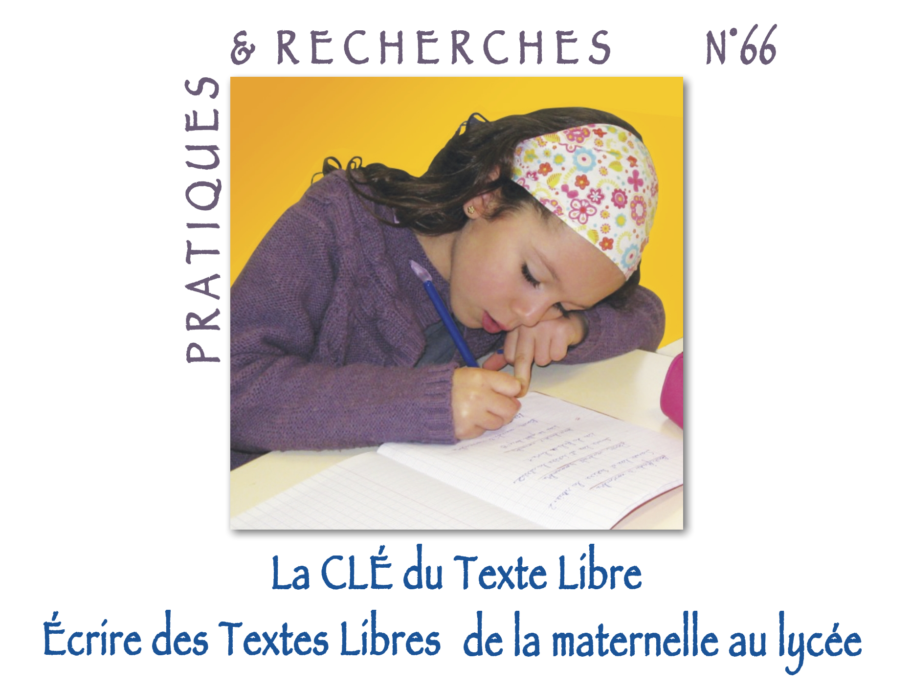 Pratiques et Recherches n°66